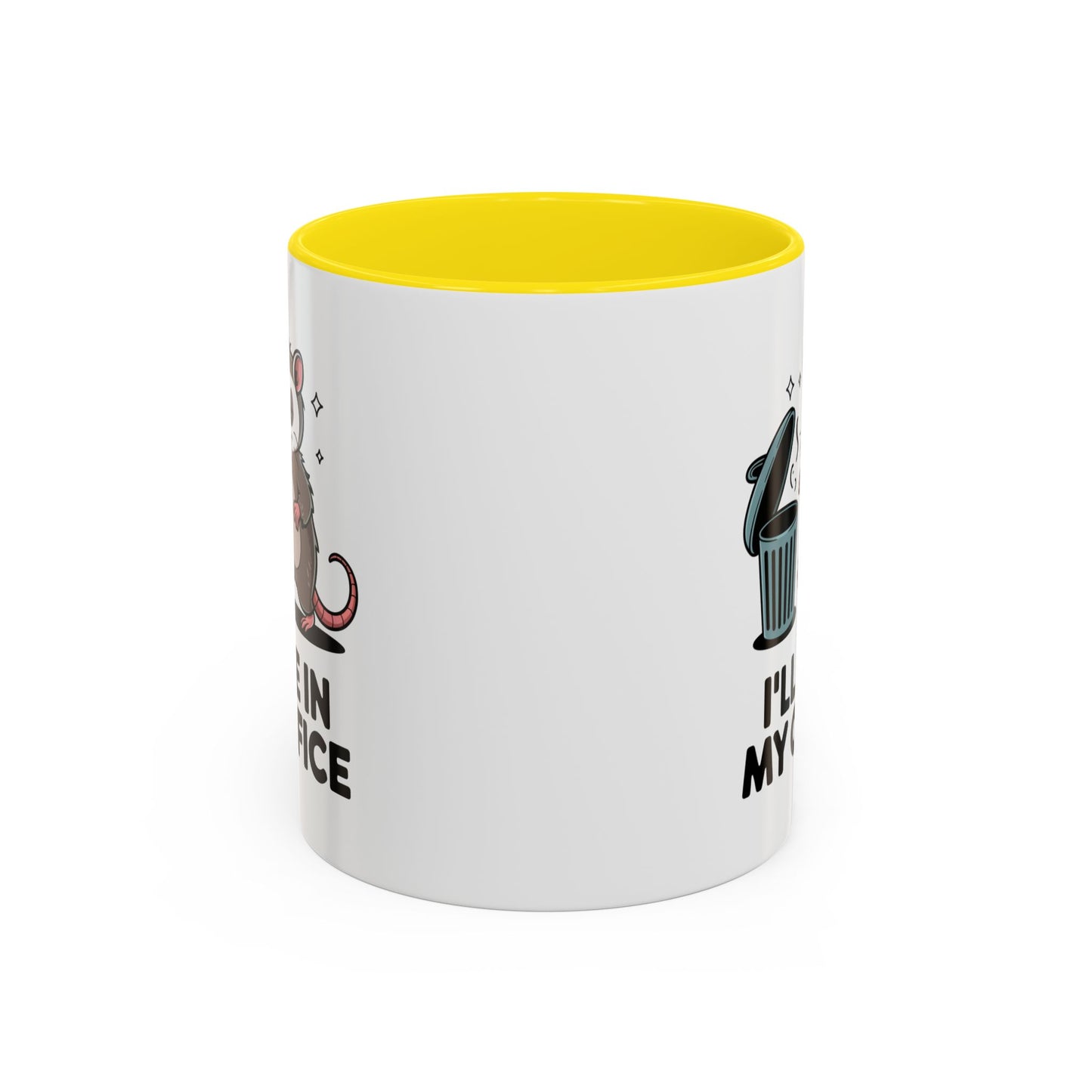 Office Mug - I'll Be In My Office