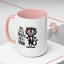 Humor Mug - Yes I am as Crazy