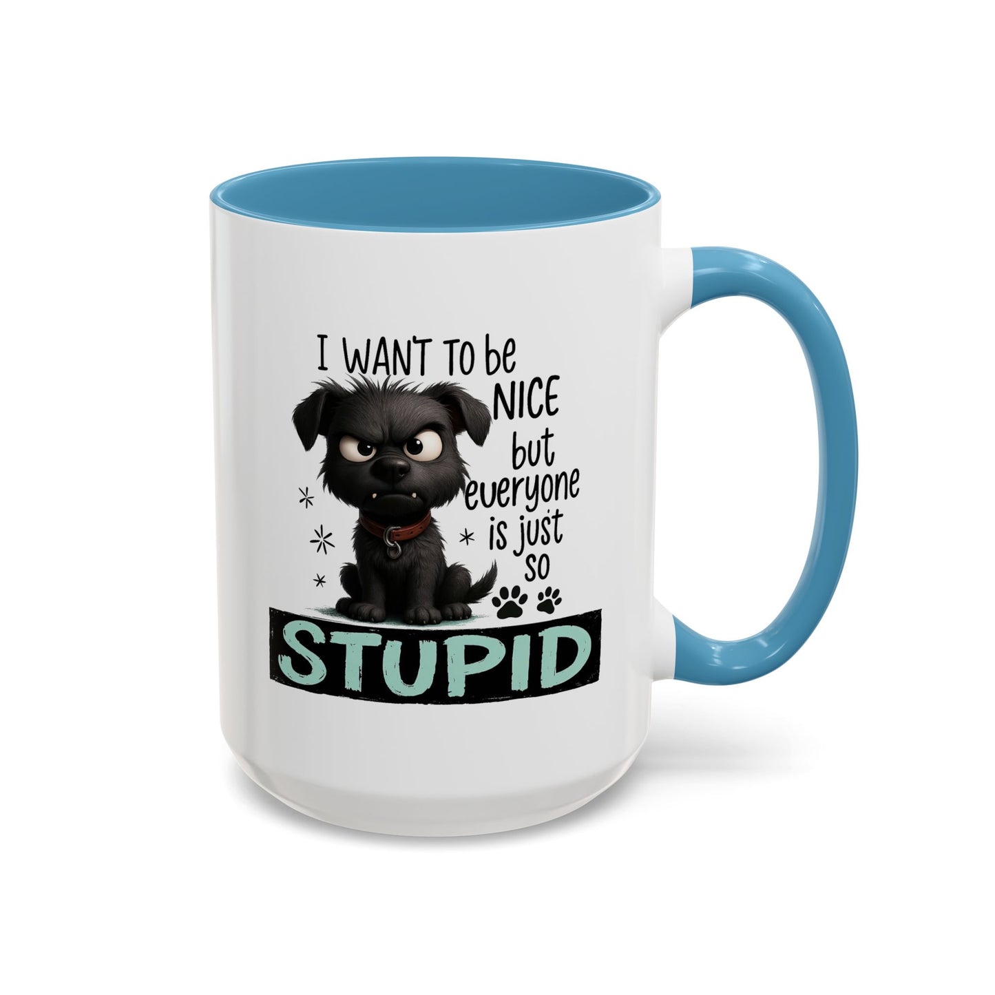 Animal Mug - I Want To Be Nice