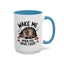 Animal Mug - Wake Me When You Have Food