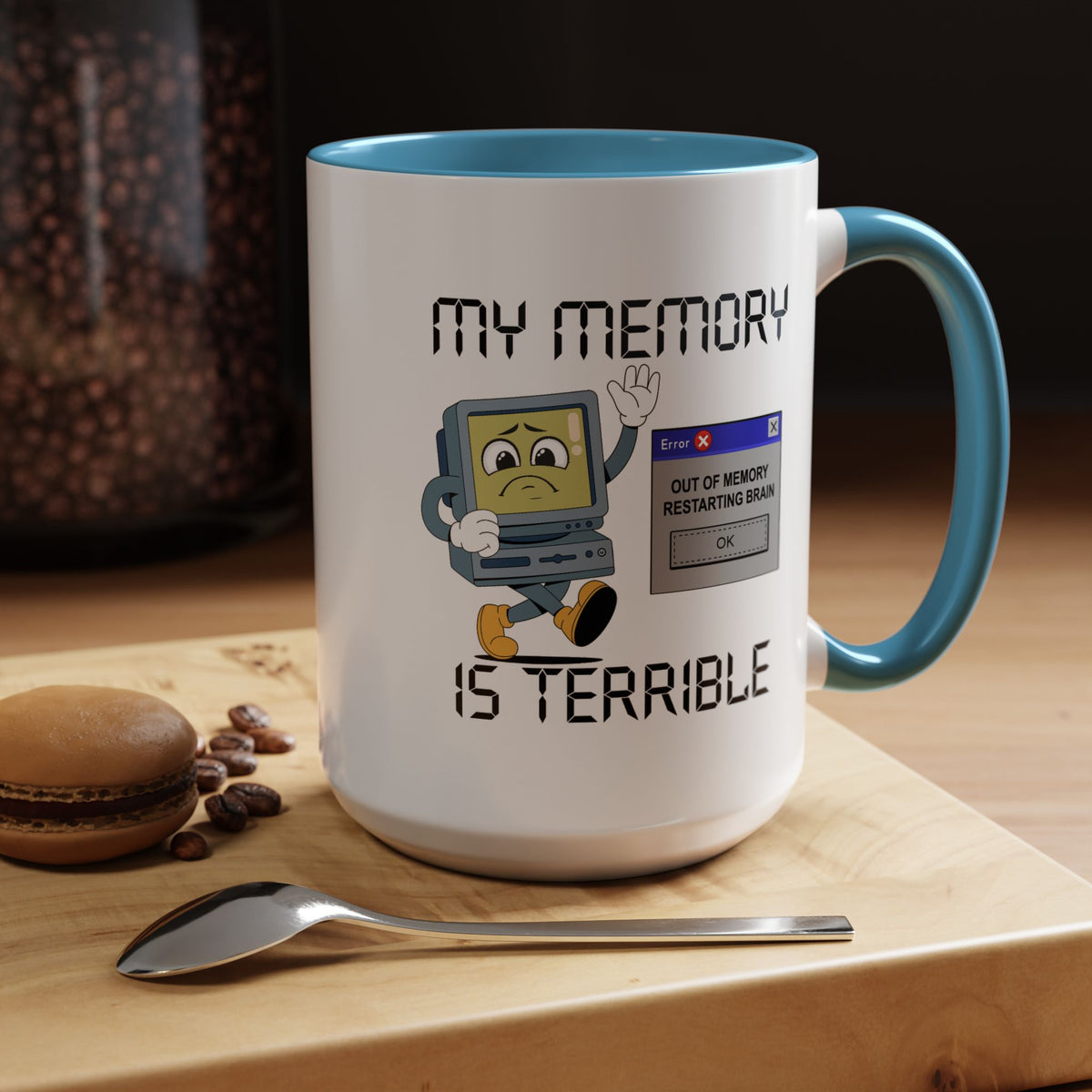 Humor Mug - My Memory is Terrible