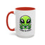 Alien Mug - I Come In Peace