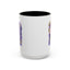 Humor Mug - I'm Not Being a Bitch