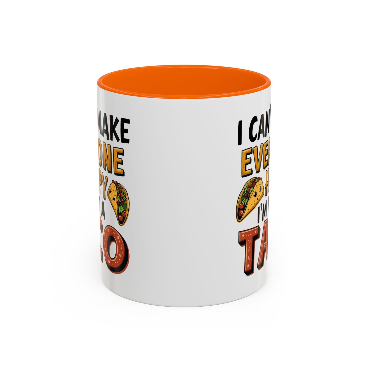 Humor Mug - I Can't Make Everyone Happy