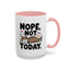 Animal Mug - Nope, Not Today