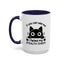 Humor Mug - If You Can See Me