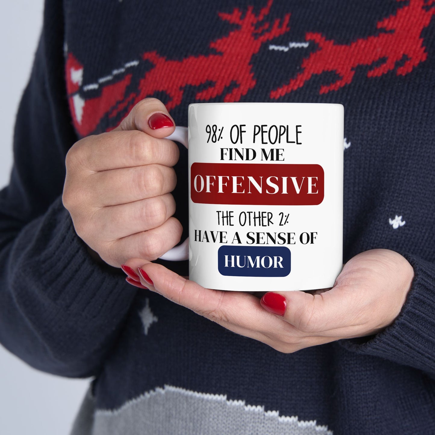 Adult Mug - 98% of People Find Me Offensive