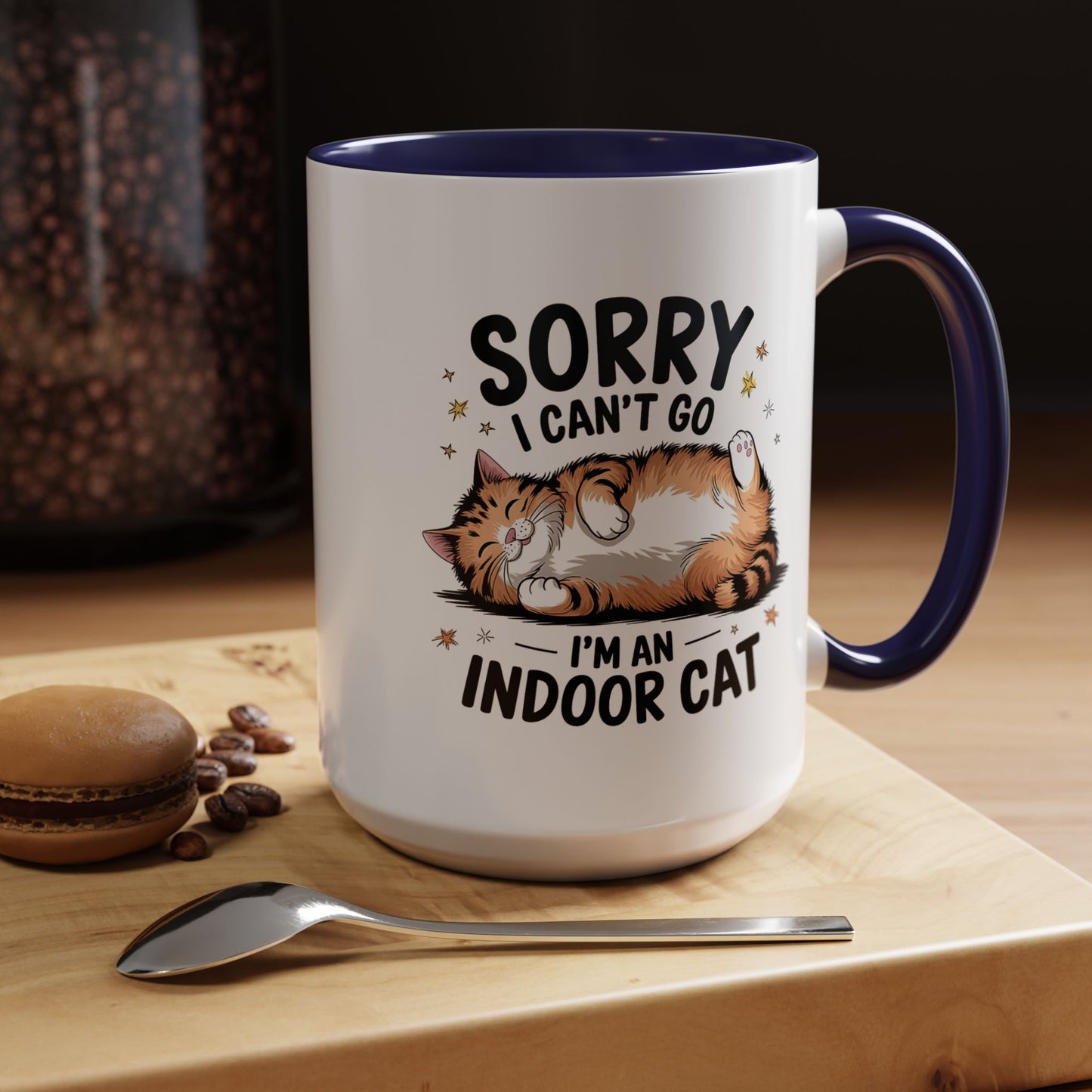 Humor Mug - Sorry I Can't Go