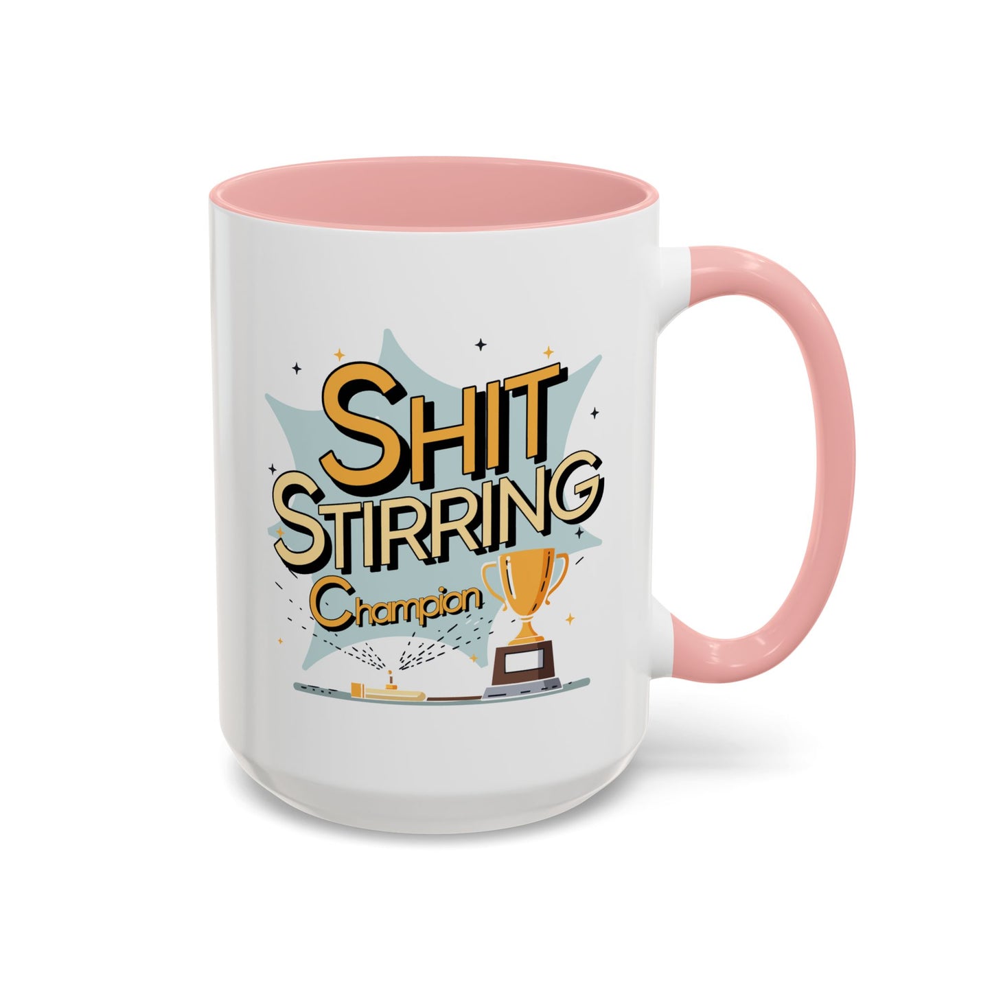 Adult Mug - Shit Stirring Champion