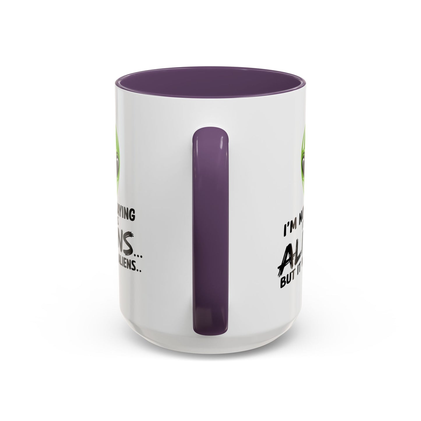 Alien Mug - I'm Not Saying