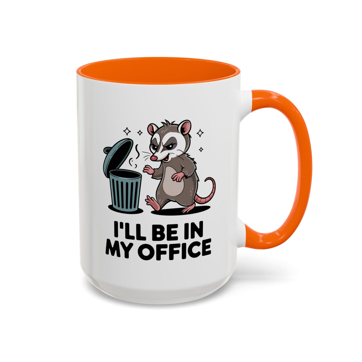 Office Mug - I'll Be In My Office