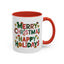 Christmas Mug - Merry Christmas Happy Holidays Decorative Text