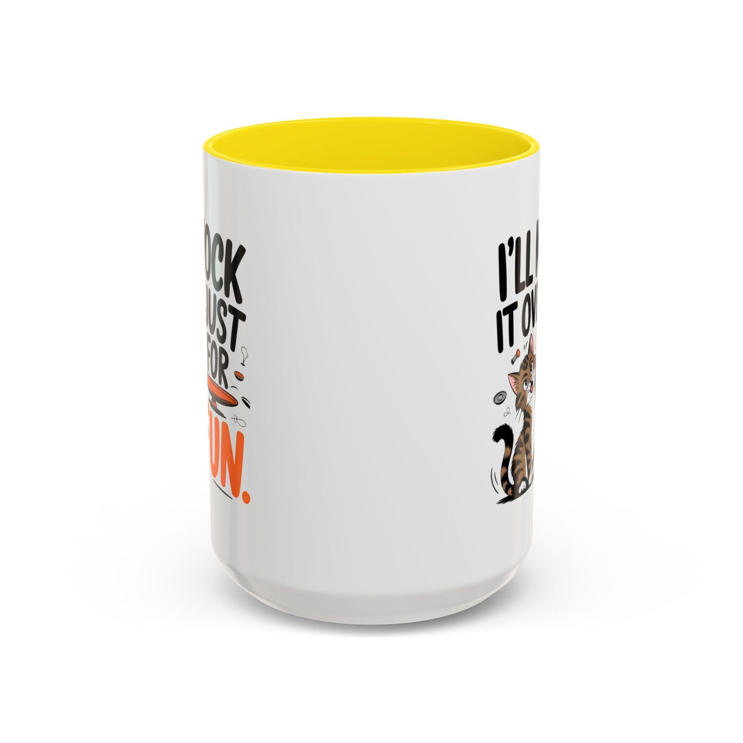 Animal Mug - I'll Knock It Over Just For Fun