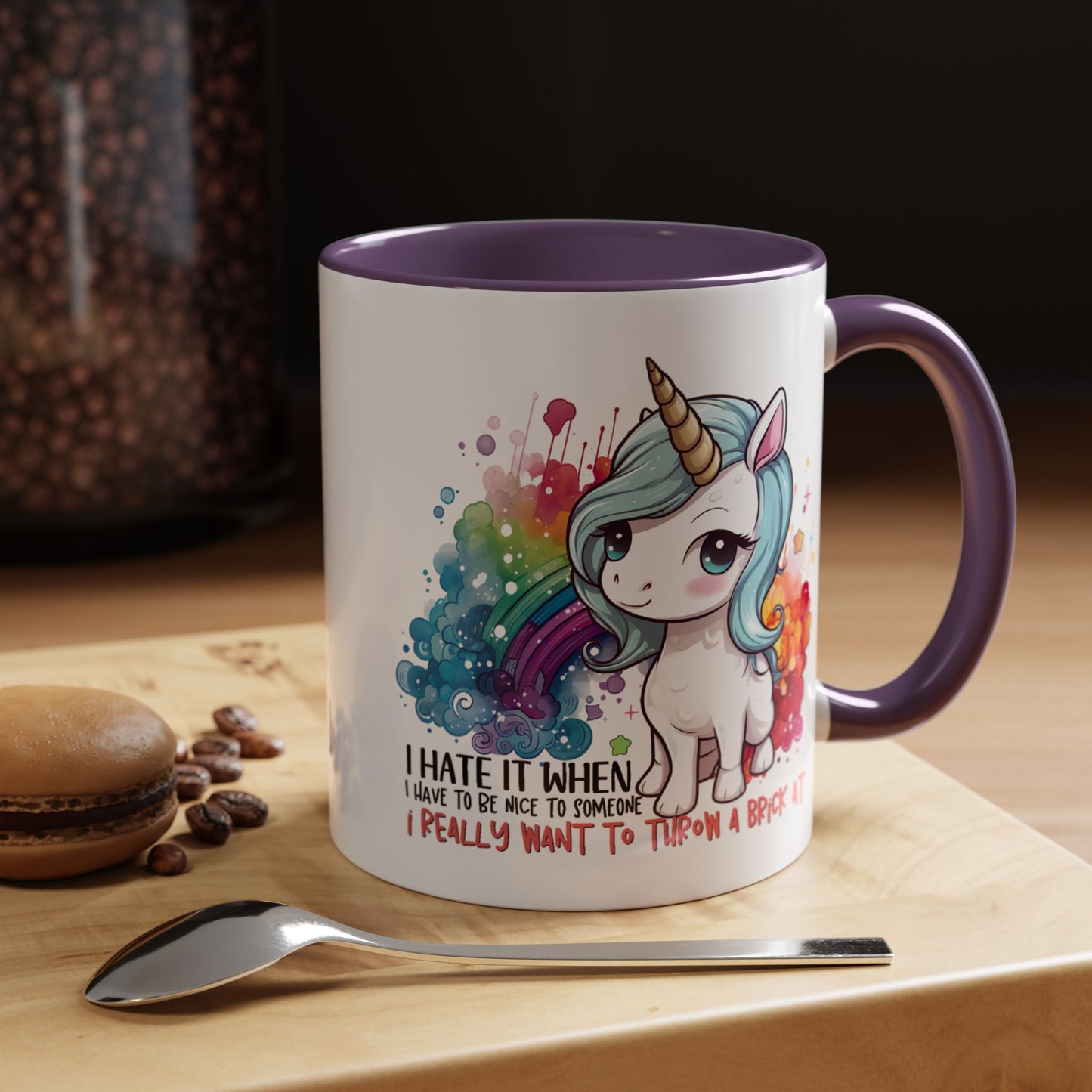 Adult Mug - I Hate It When I Have To Be Nice