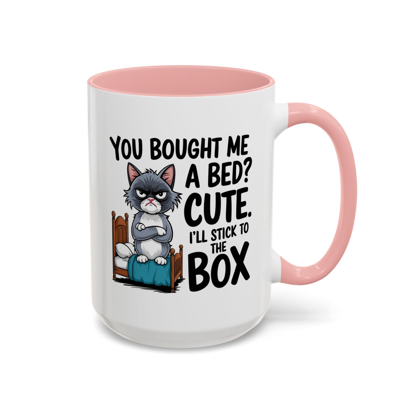 Animal Mug - You Bought Me a Bed?