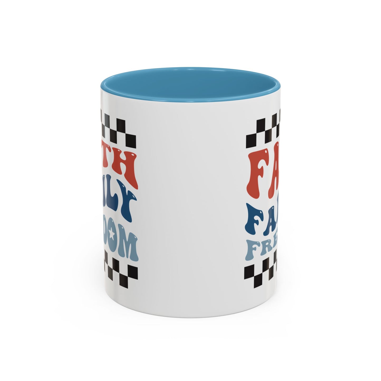 4th of July Mug - Faith Family Freedom