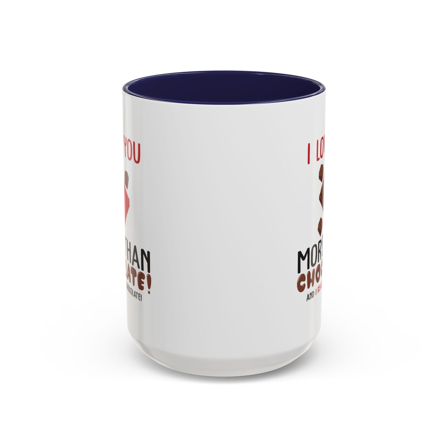 Anniversary Mug - I Love You More Than Chocolate