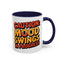 Humor Mug - Caution Mood Swings in Progress