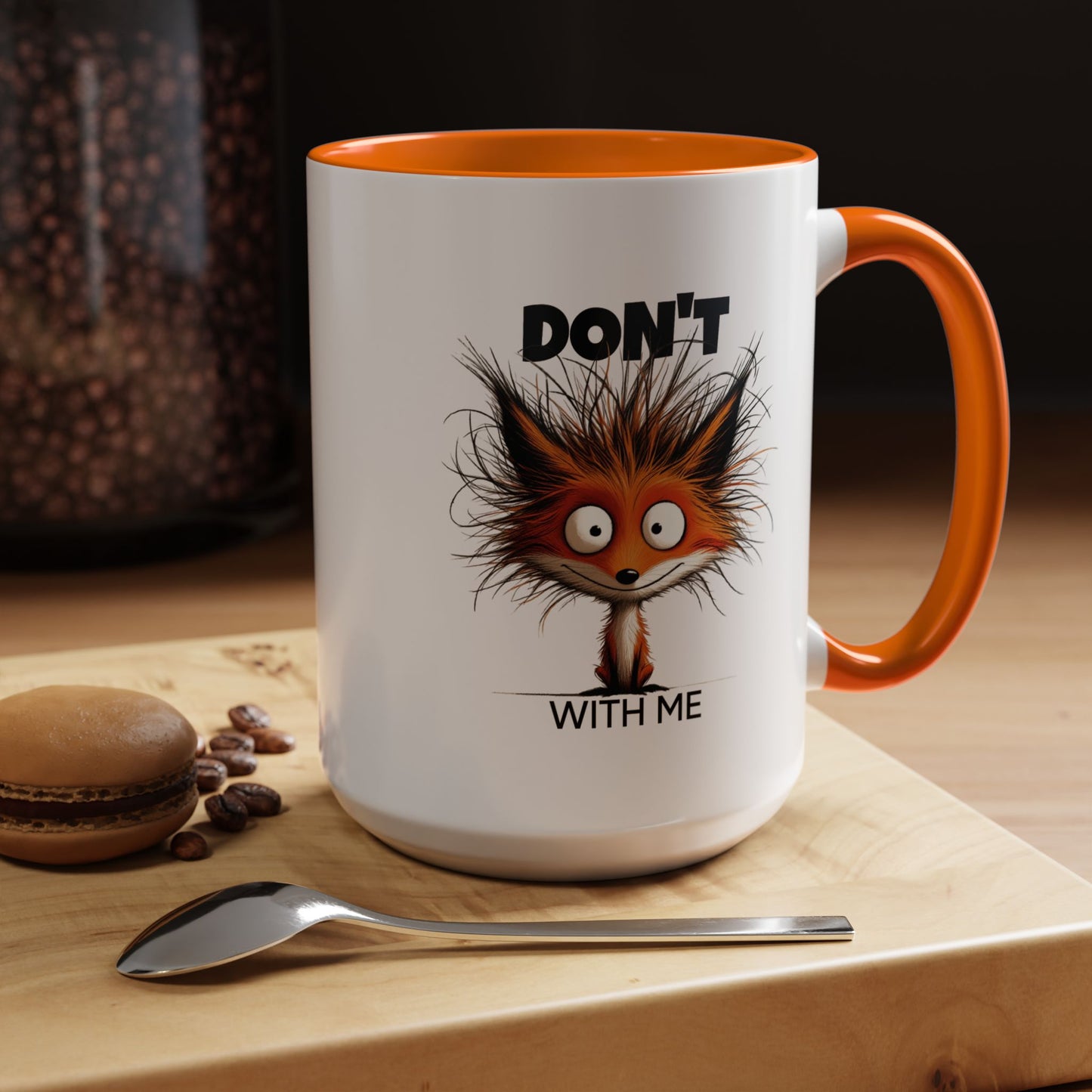 Humor Mug - Don't Fox With Me