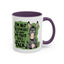 Humor Mug - I'm Not Responsible For What My Face Does