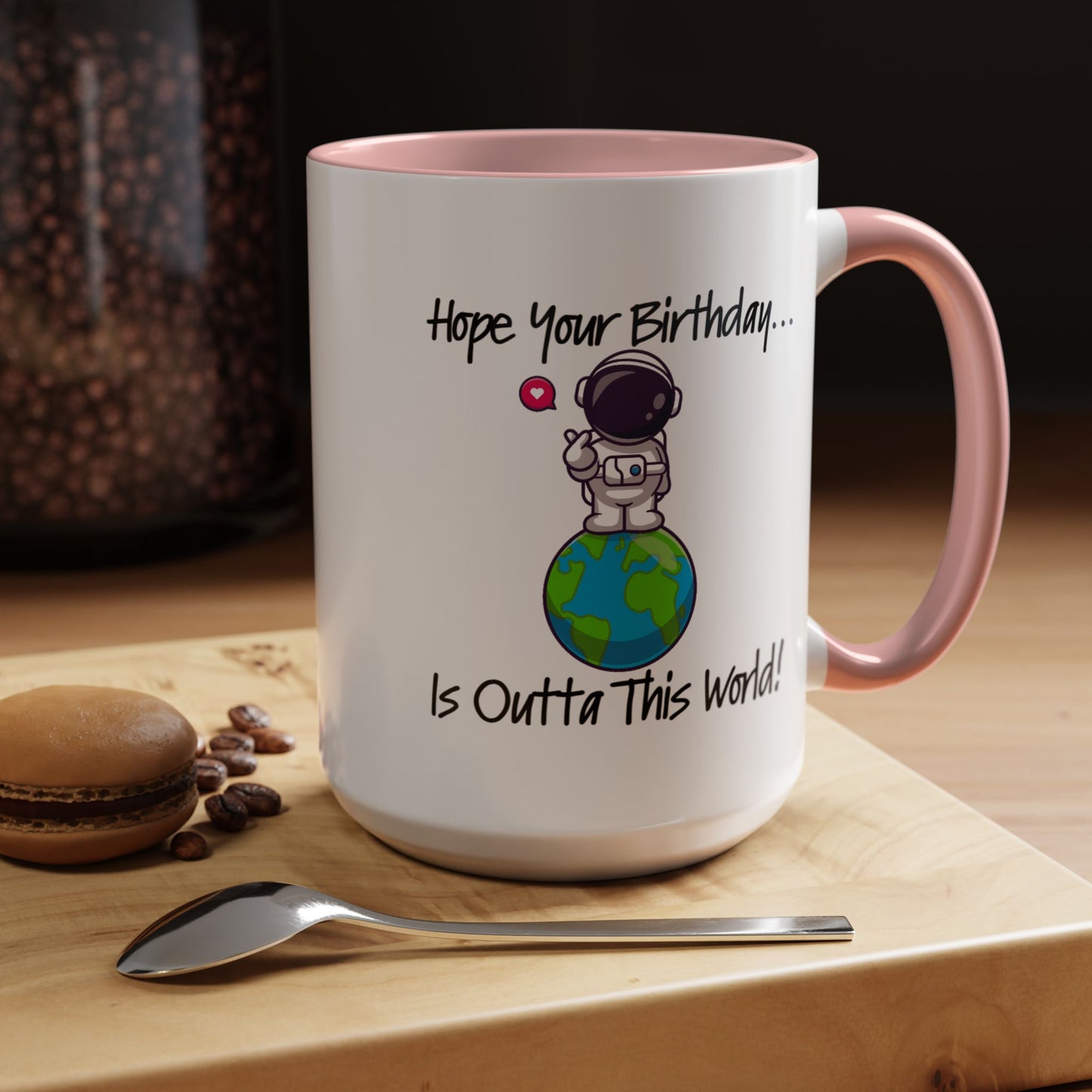 Birthday Mug - Outta This World