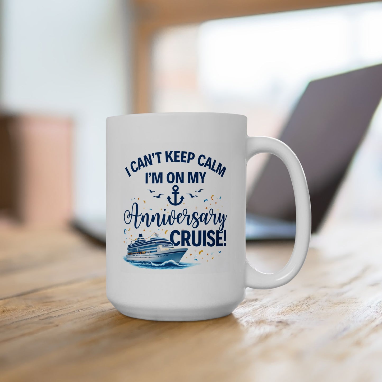 Anniversary Mug - I Cant Keep Calm