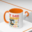 Father's Day Mug - If Dad Can't fix It
