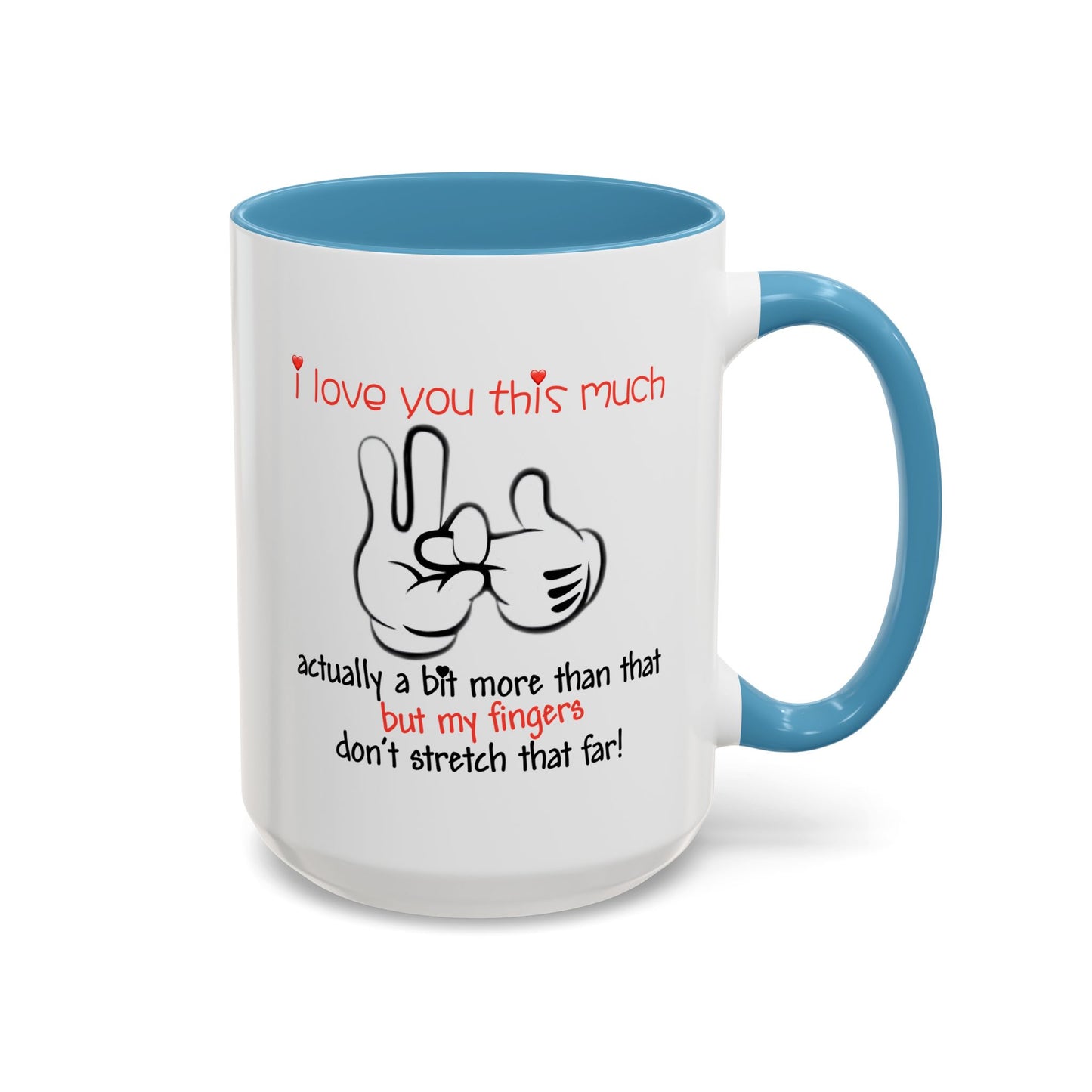 Adult Mug - I Love You This Much