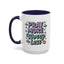 Motivation Mug - Pray More Worry Less