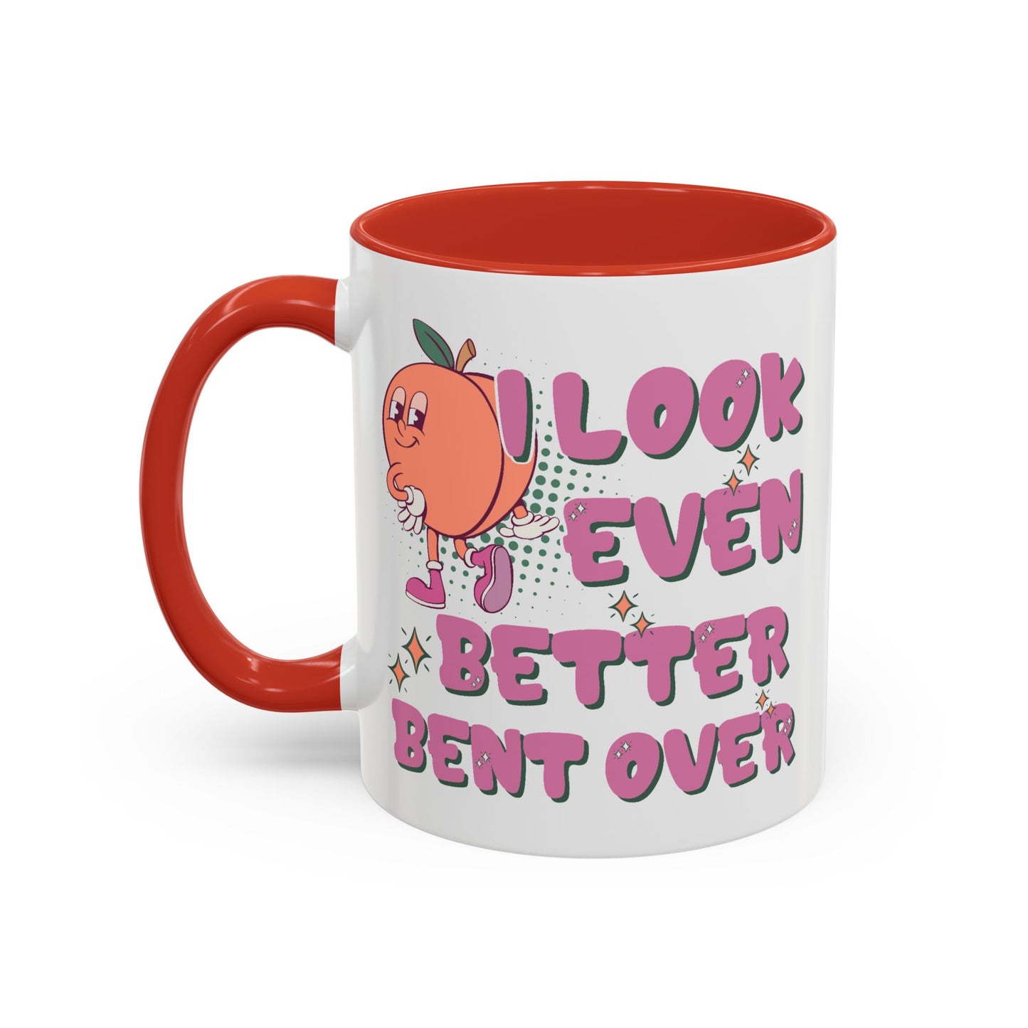 Adult Mug - I Look Even Better