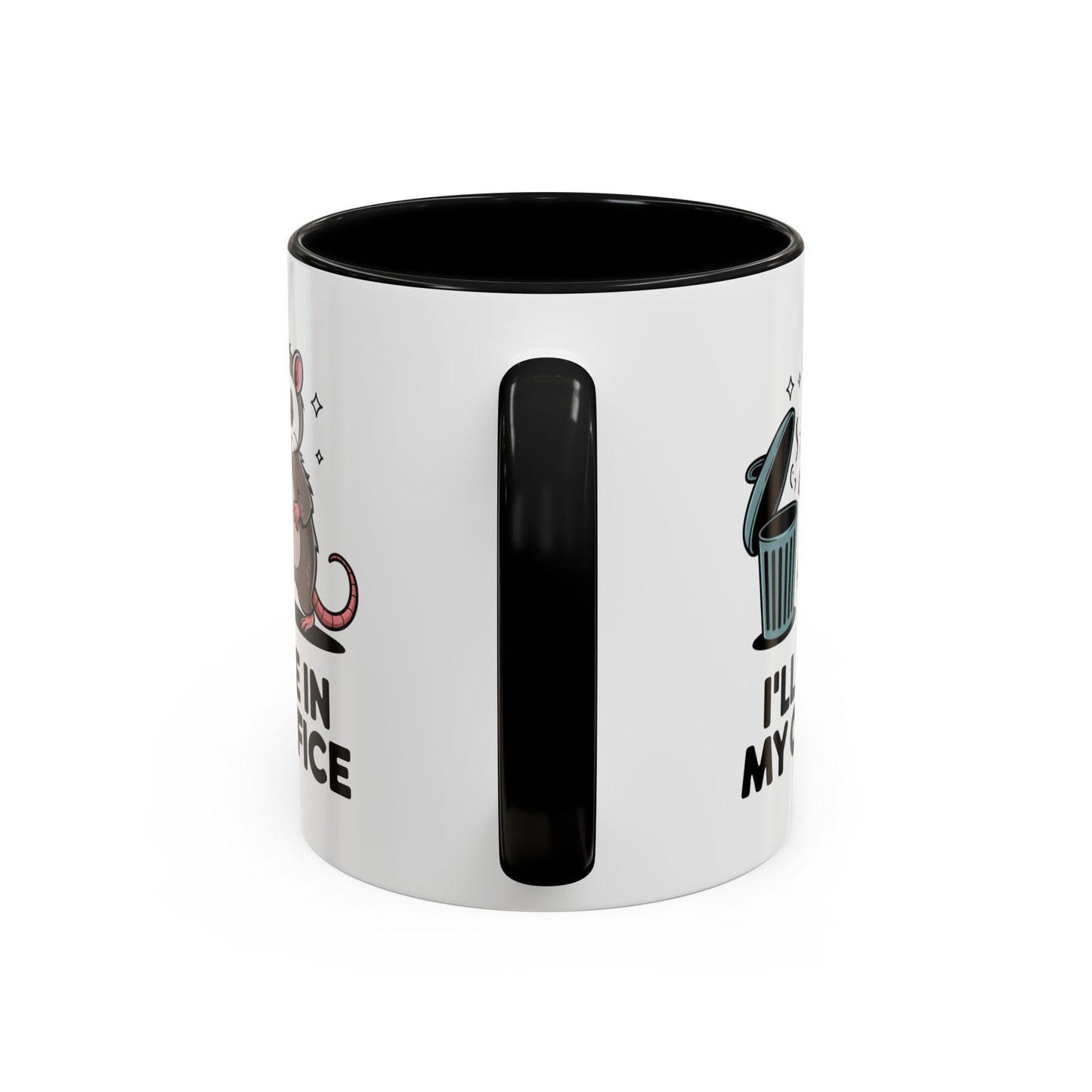Office Mug - I'll Be In My Office