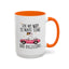 Humor Mug - On My Way to Make