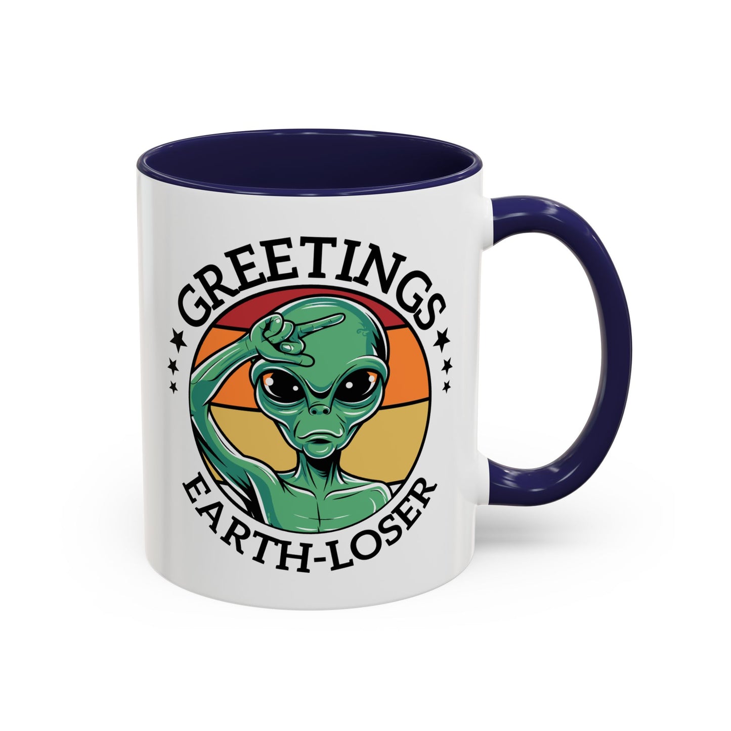 Alien Mug - Greetings Earth-Loser