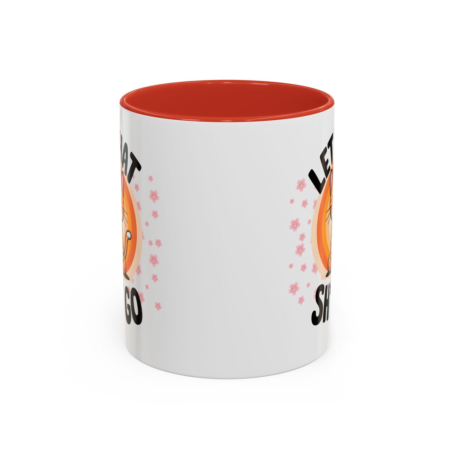 Humor Mug - Let That Sh*t Go