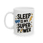 Humor Mug - Sleep is My Super-Power