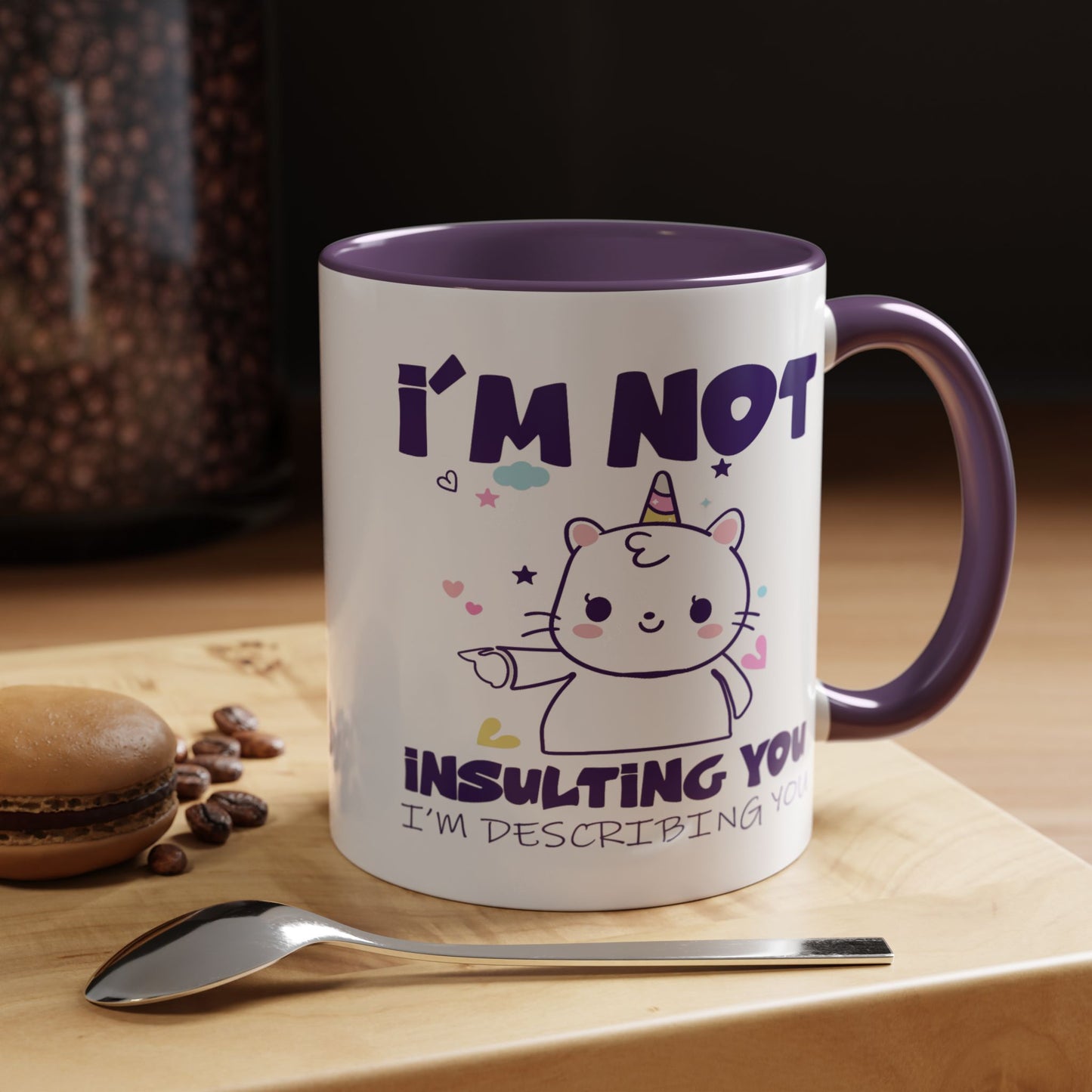 Humor Mug - I'm Not Insulting You