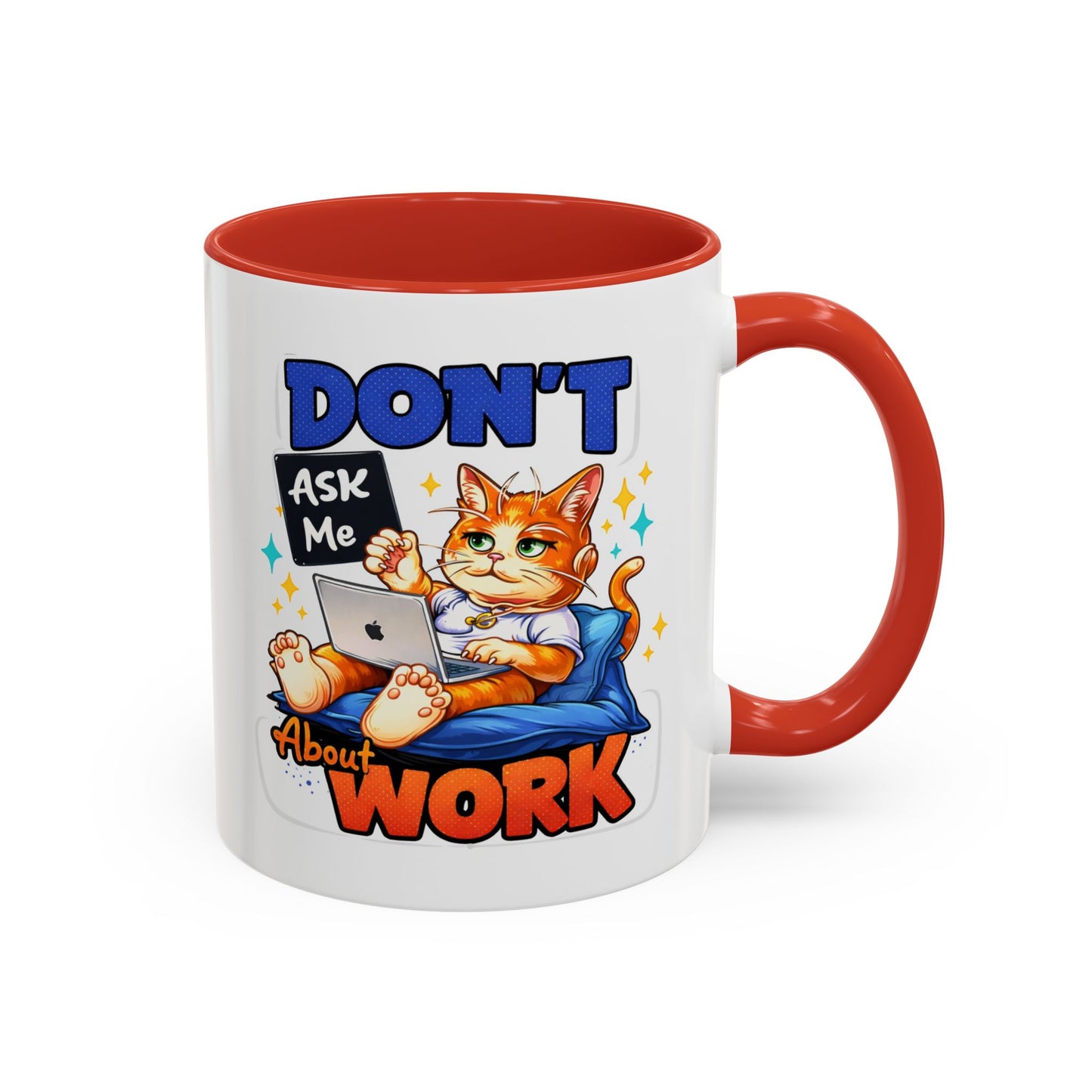 Office Mug - Don't Ask Me About Work