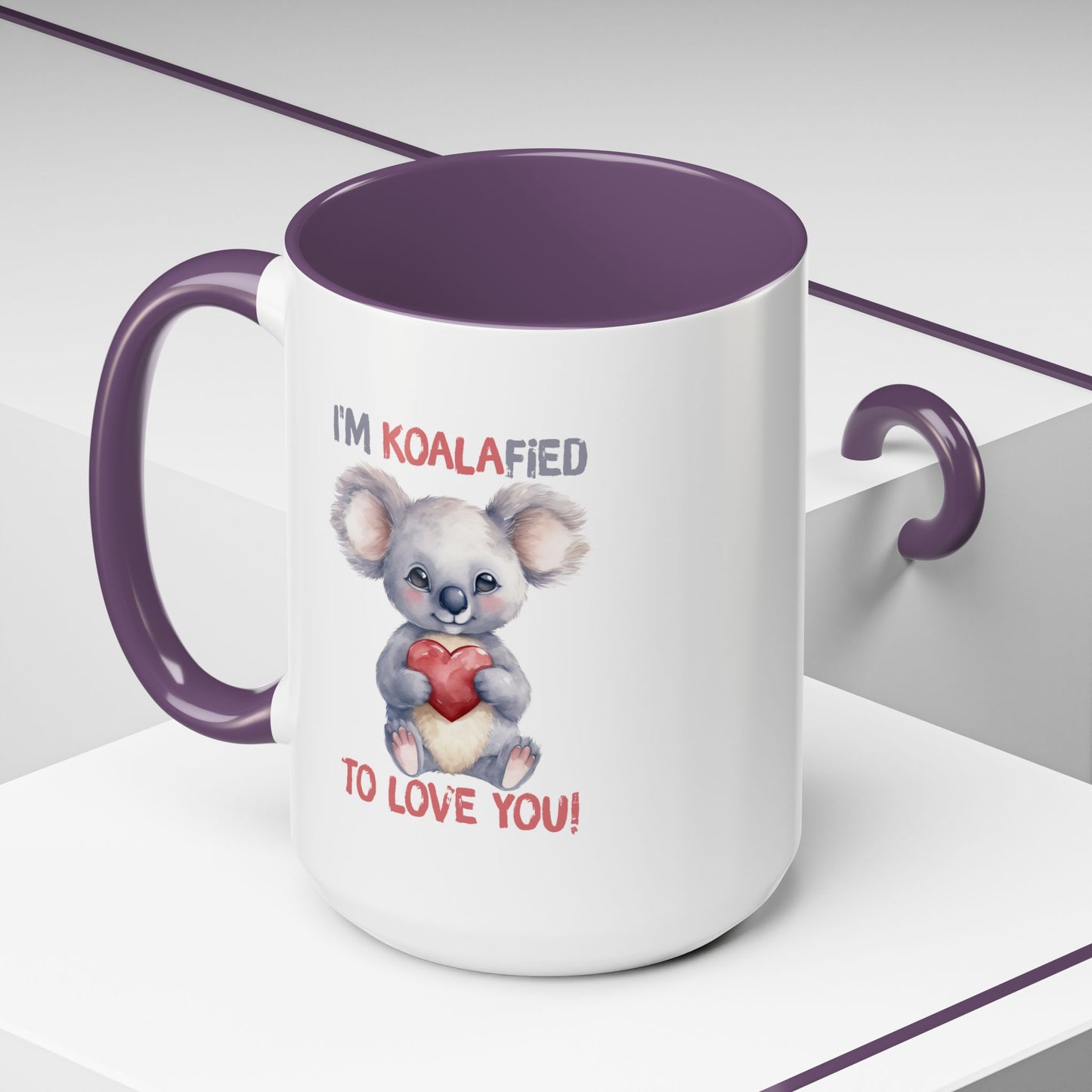 Valentine's Day Mug - I'm Koalafied To Love You