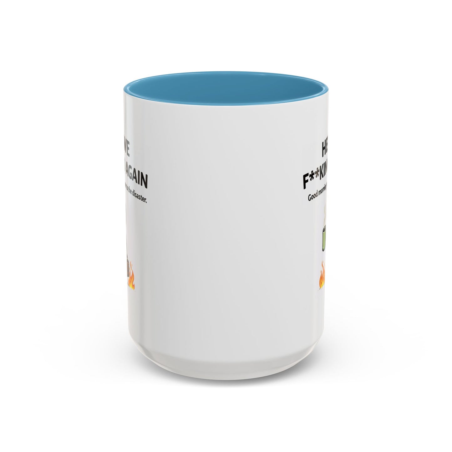 Office Mug - Here We F**cking Go Again
