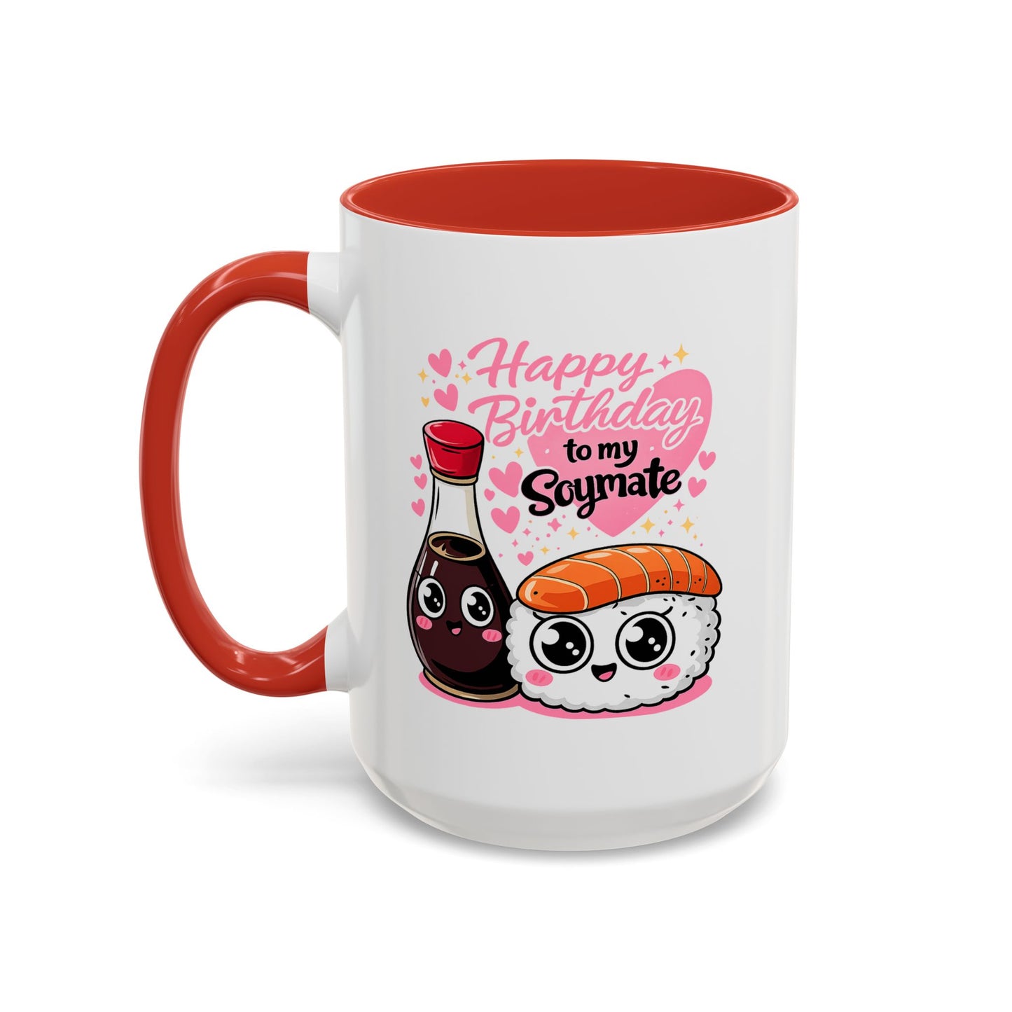 Birthday Mug - Happy Birthday My Soymate