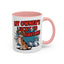 Animal Mug - My Owner's Luck To Have Me