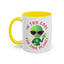 Alien Mug - I'm too Cool