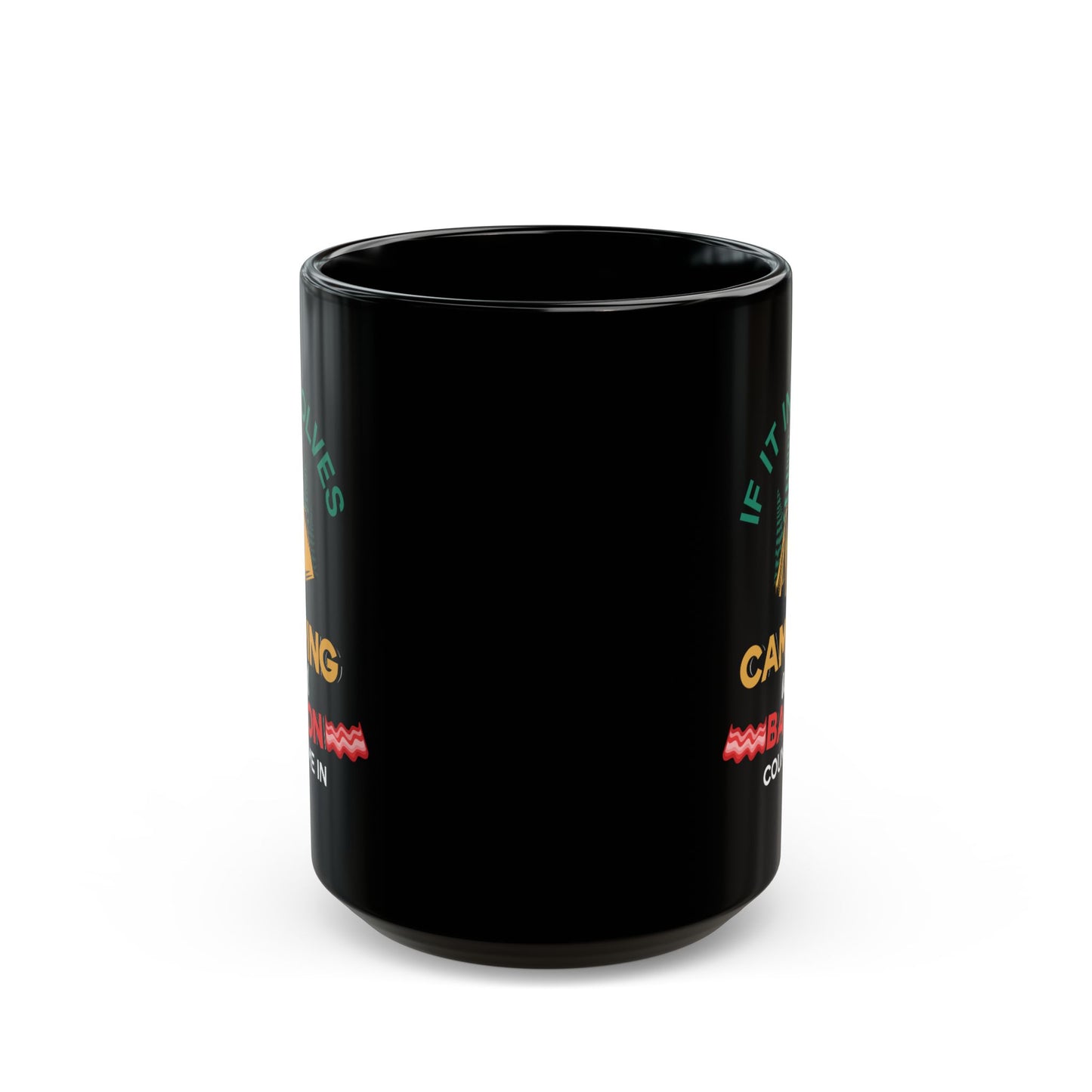 Adventure Mug - If It Involves Camping