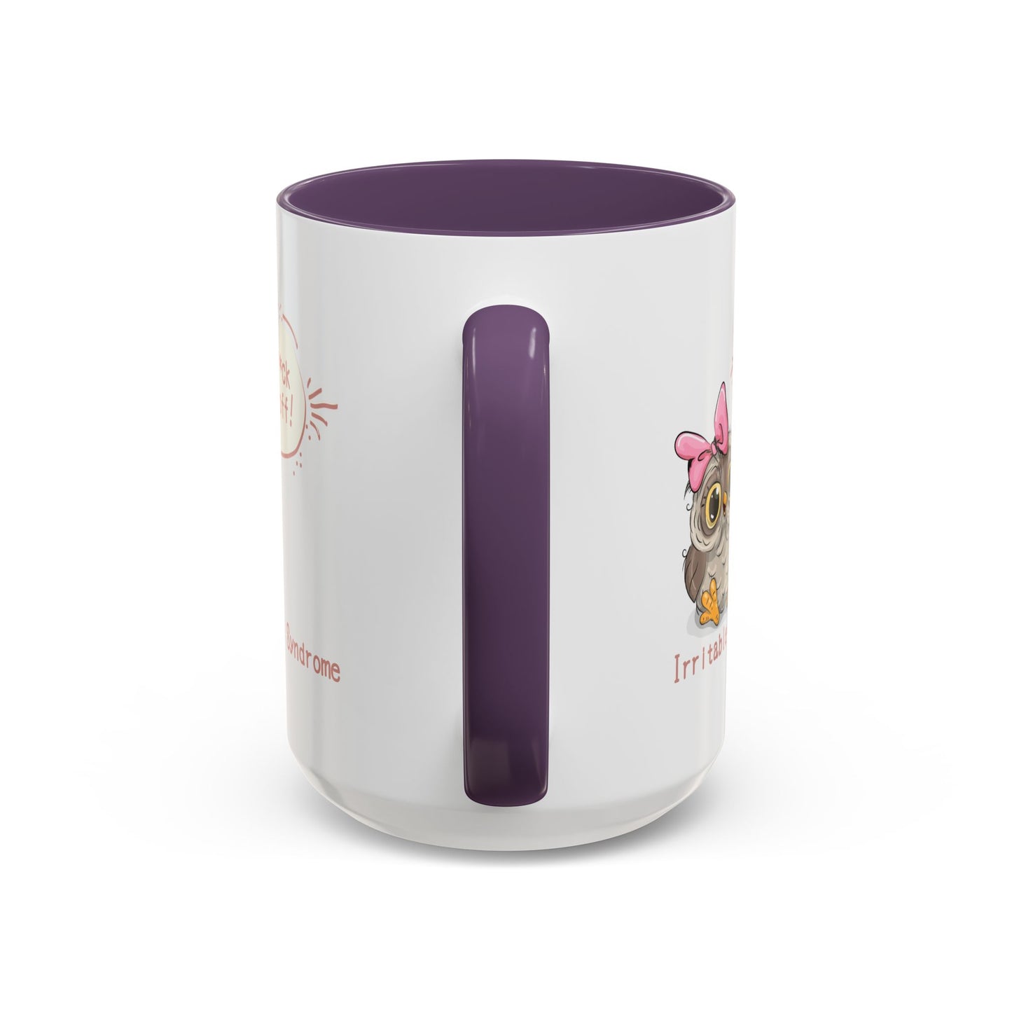 Humor Mug - Irritable Owl Syndrome