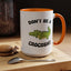 Adult Mug - Don't Be A Crocoshit