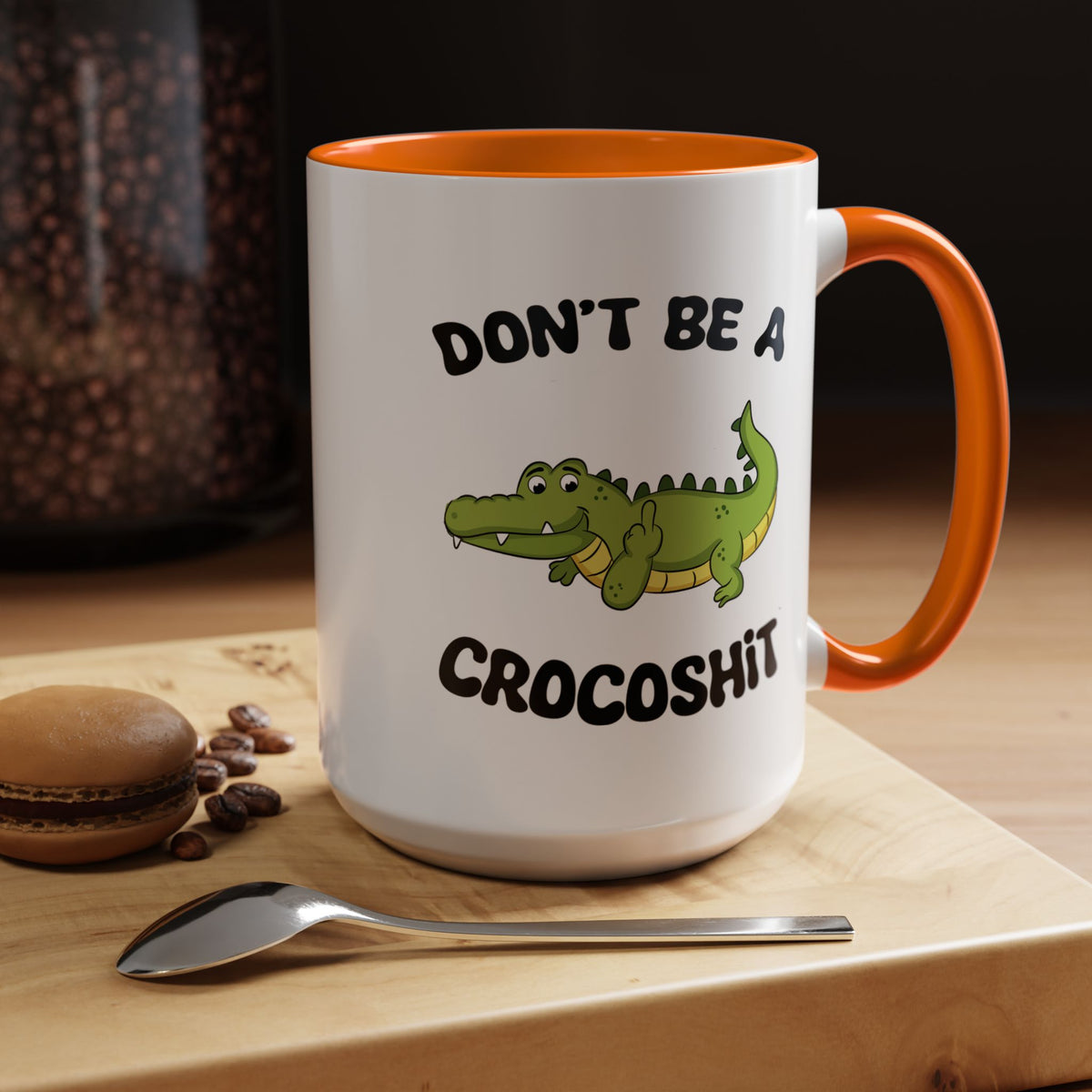 Adult Mug - Don't Be A Crocoshit