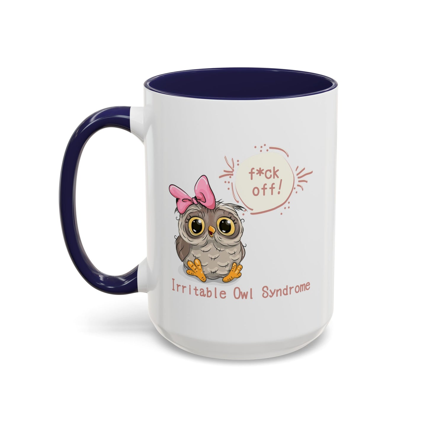 Humor Mug - Irritable Owl Syndrome