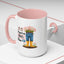 Humor Mug - If It Requires Pants Then No