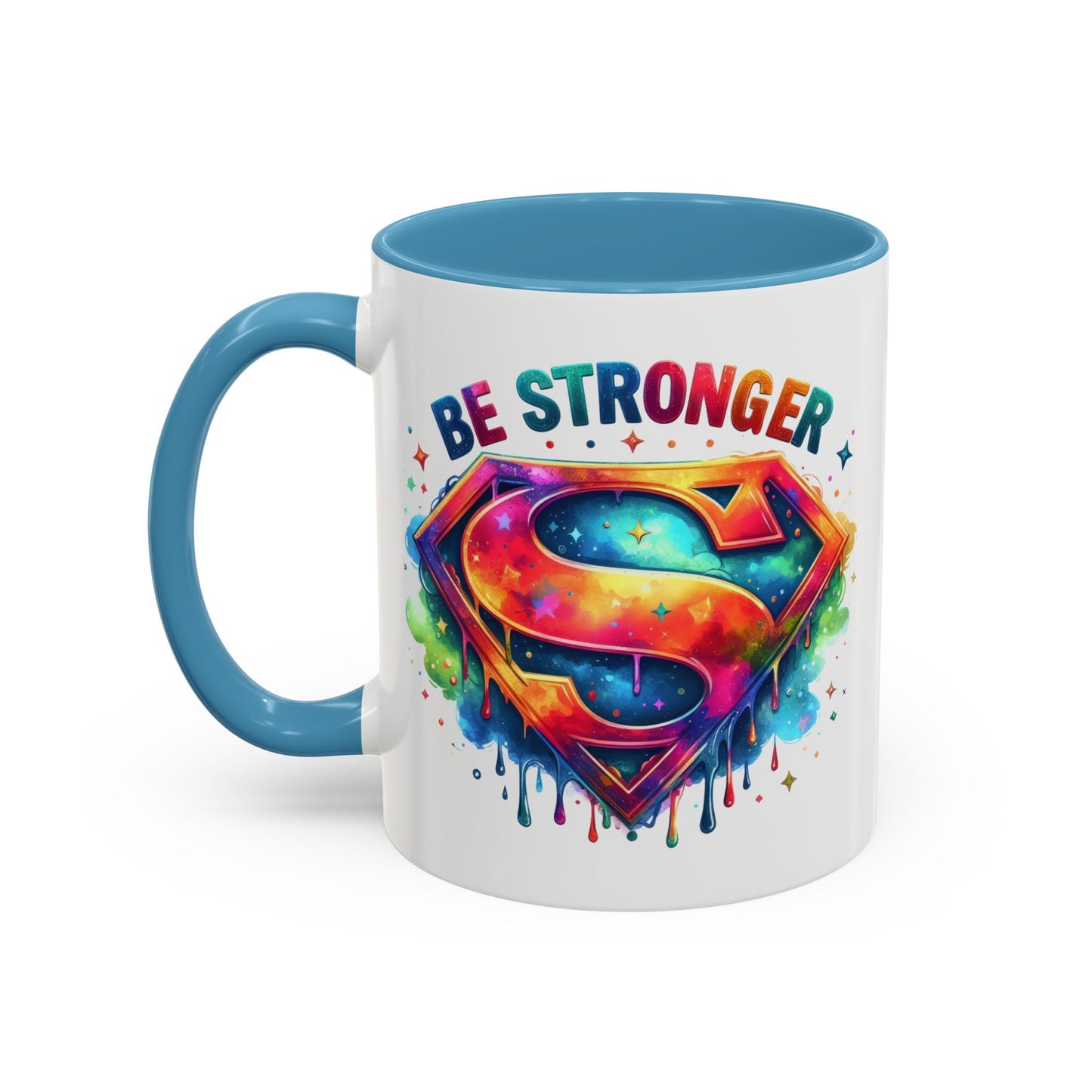 Motivational Mug - Be Stronger
