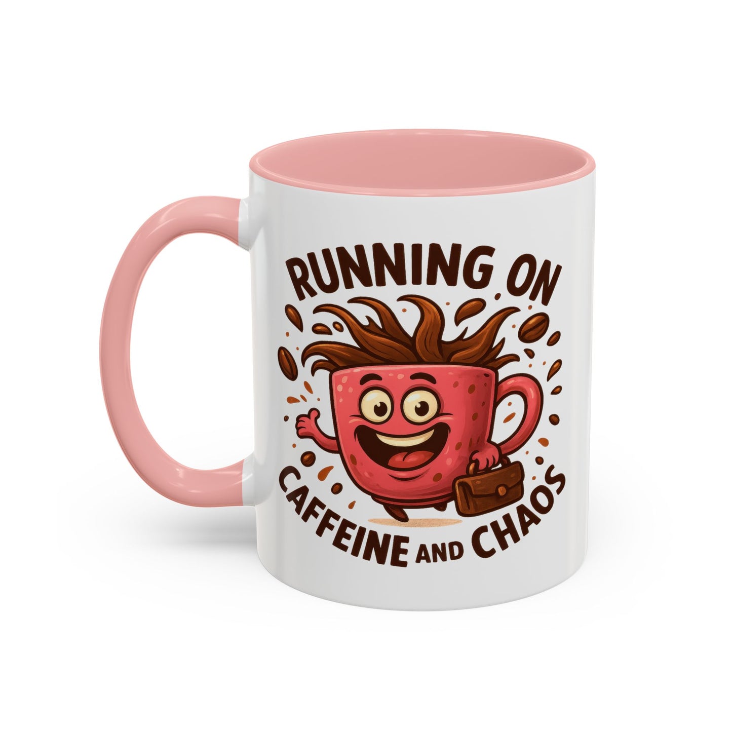 Humor Mug - Running On Caffeine and Chaos